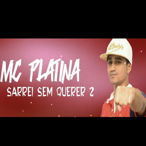 Sarrei sem querer 2 (Explicit)