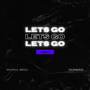 Lets Go! (feat. Ozone815) (Explicit)