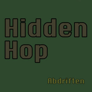 Hidden Hop (Explicit)