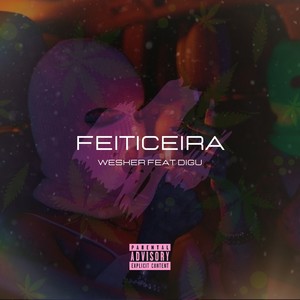 Feiticeira (Explicit)