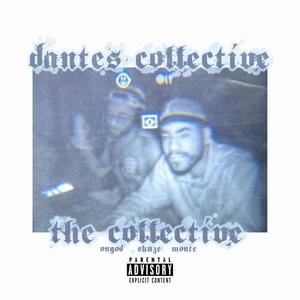 Dante's Collective (Explicit)