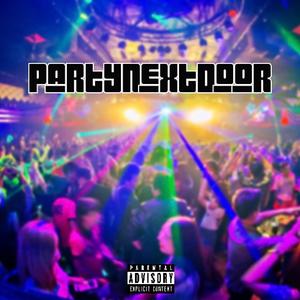 PartyNextDoor (Explicit)