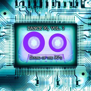 Dance 90, Vol. 2 (Sound of the 90's)