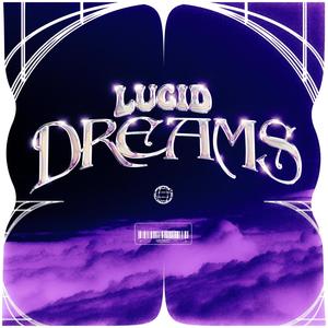 Lucid Dreams