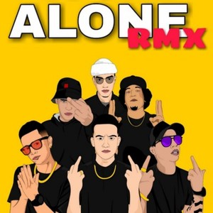 Alone Rmx (Explicit)
