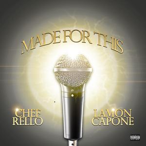 Made for this (feat. Lamon Capone) [Explicit]