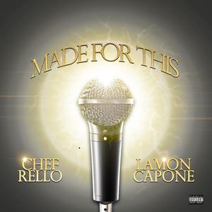 Made for this (feat. Lamon Capone) (Explicit)