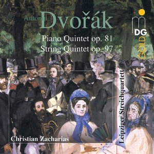 Dvořák: Piano Quintet, Op. 81 & String Quintet, Op. 97