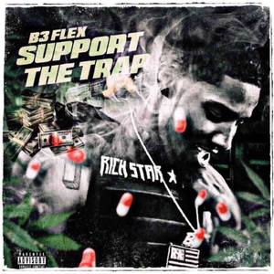 Support The Trap (Explicit)