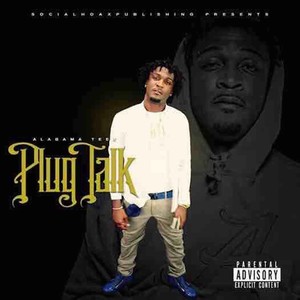 Plug Talk (Explicit)