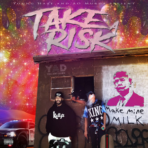 Take a Risk (Explicit)