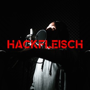 Hackfleisch (Explicit)