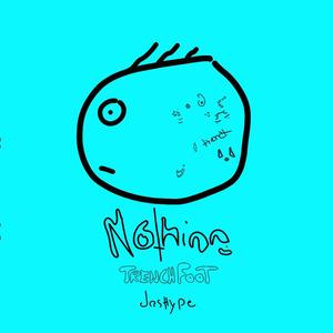 Nothing(feat. Dashype) (Explicit)