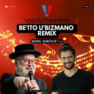 Be'ito U'bizmano (feat. Michoel Schnitzler) (Remix)