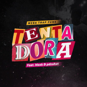 TENTADORA MEGA FUNK (Explicit)