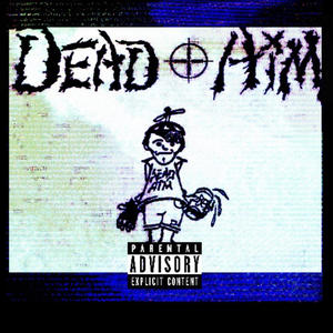 Dead Aim (feat. CQ) [Explicit]