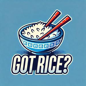 Got Rice (Explicit)