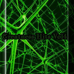 Greatness Hits, Vol. 4 (Explicit)