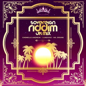 Sovereign Riddim (UK Mix)