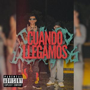 Cuando Llegamos (feat. Gerö & Jb Roi) [Explicit]