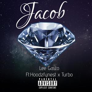 Jacob (feat. Hoodzfynest & "Turbo")