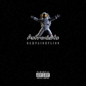 Astronauts (Explicit)