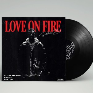 Love on fire (Explicit)