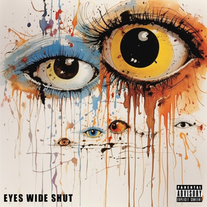 EYES WIDE SHUT (Explicit)