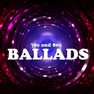 70s and 80s Ballads