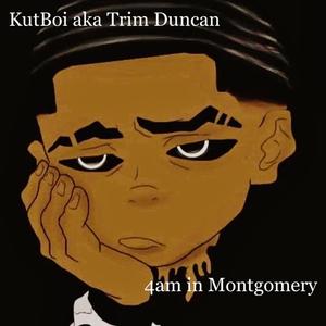 4am In Montgomery (Explicit)