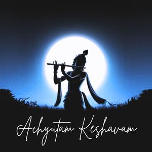Achyutam Keshavam (feat. Tejpal Singh & Yuvraz)