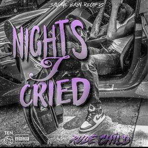 Nights I Cried