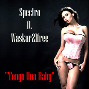 Tengo una Baby (Explicit)