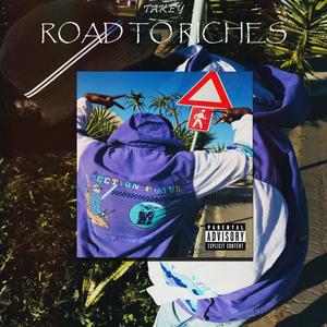 Road to Riches (Explicit)