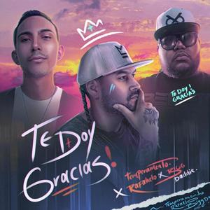 Te doy Gracias (feat. BIGG DADDIE & RAFAHELO)