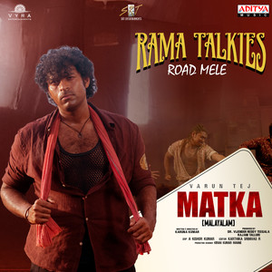 Rama Talkies Road Melle (From "Matka - Malayalam")