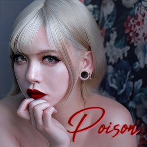 poison (Explicit)