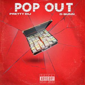 POP OUT (feat. D Bunn) [Explicit]