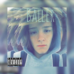 Baller (Explicit)