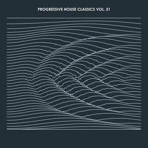 Progressive House Classics Vol. 31