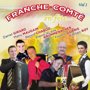 Franche-Comté en fête, Vol. 1