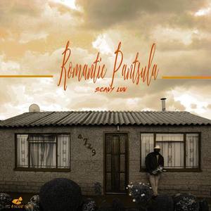 Romantic Pantsula