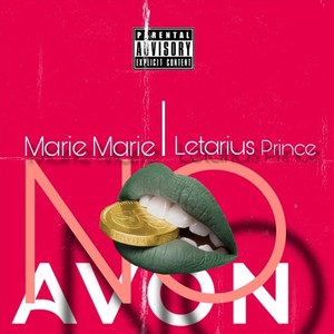 No Avon (feat. Marie Marie) [Explicit]