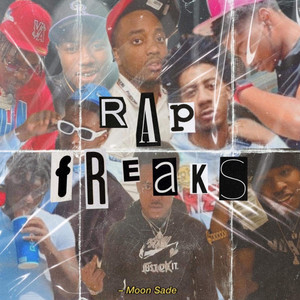 Rap Freaks (Freestyle) [Explicit]