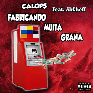 Fabricando Muita Grana (Explicit)