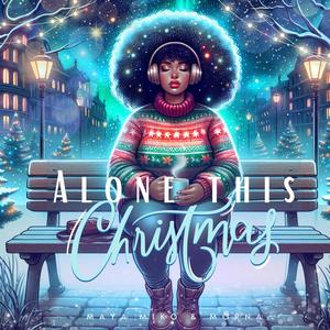 Alone this Christmas (feat. Morna)