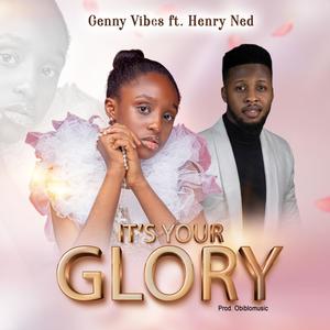 Its Your Glory (feat. Henry Ned)