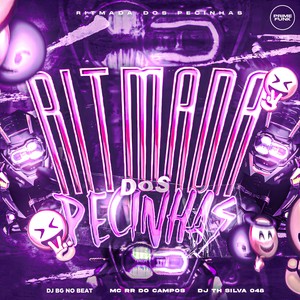 Ritmada Dos Pecinhas (Explicit)