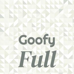 Goofy Full