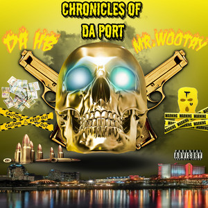 Chronicles of da Port (Explicit)